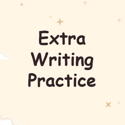 Extra Writing Practice 